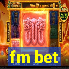 fm bet